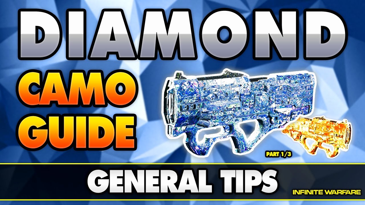 Infinite Warfare Diamond Camo Guide: GENERAL TIPS! | Get Diamond & Solar Faster and Easier [Part 1]