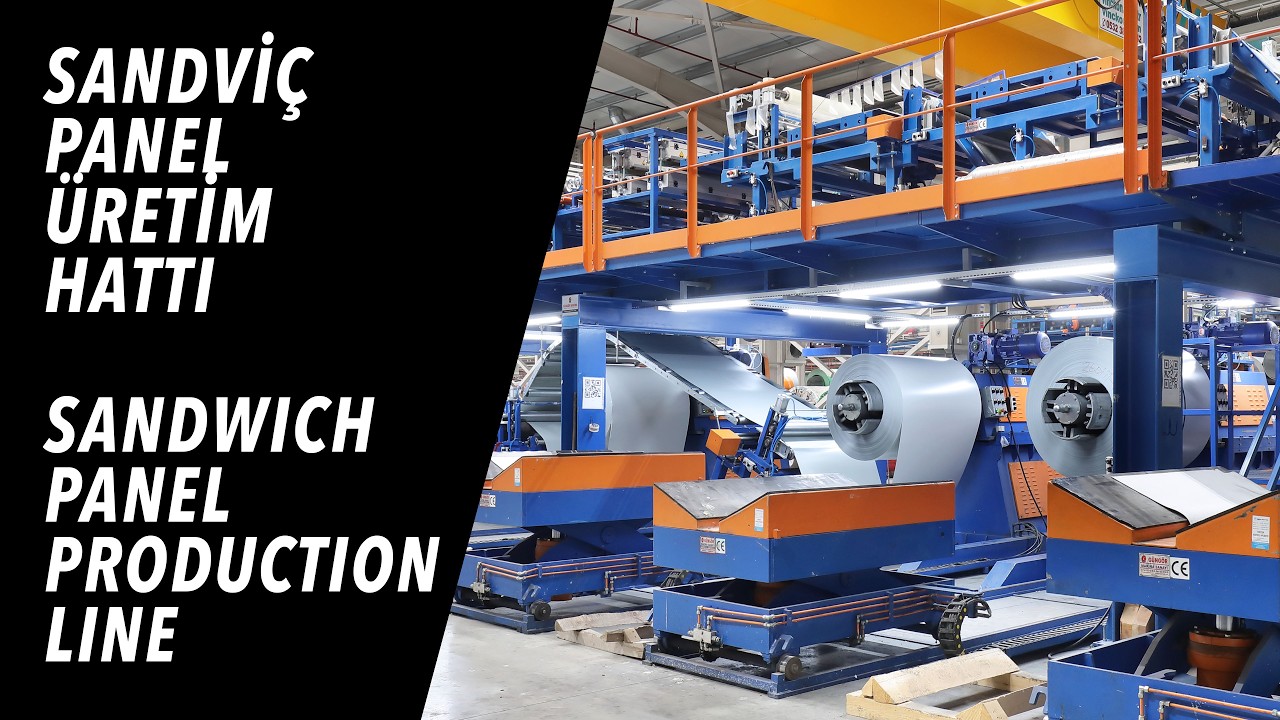 Sandviç Panel Üretim Hattı / Sandwich Panel Production Line