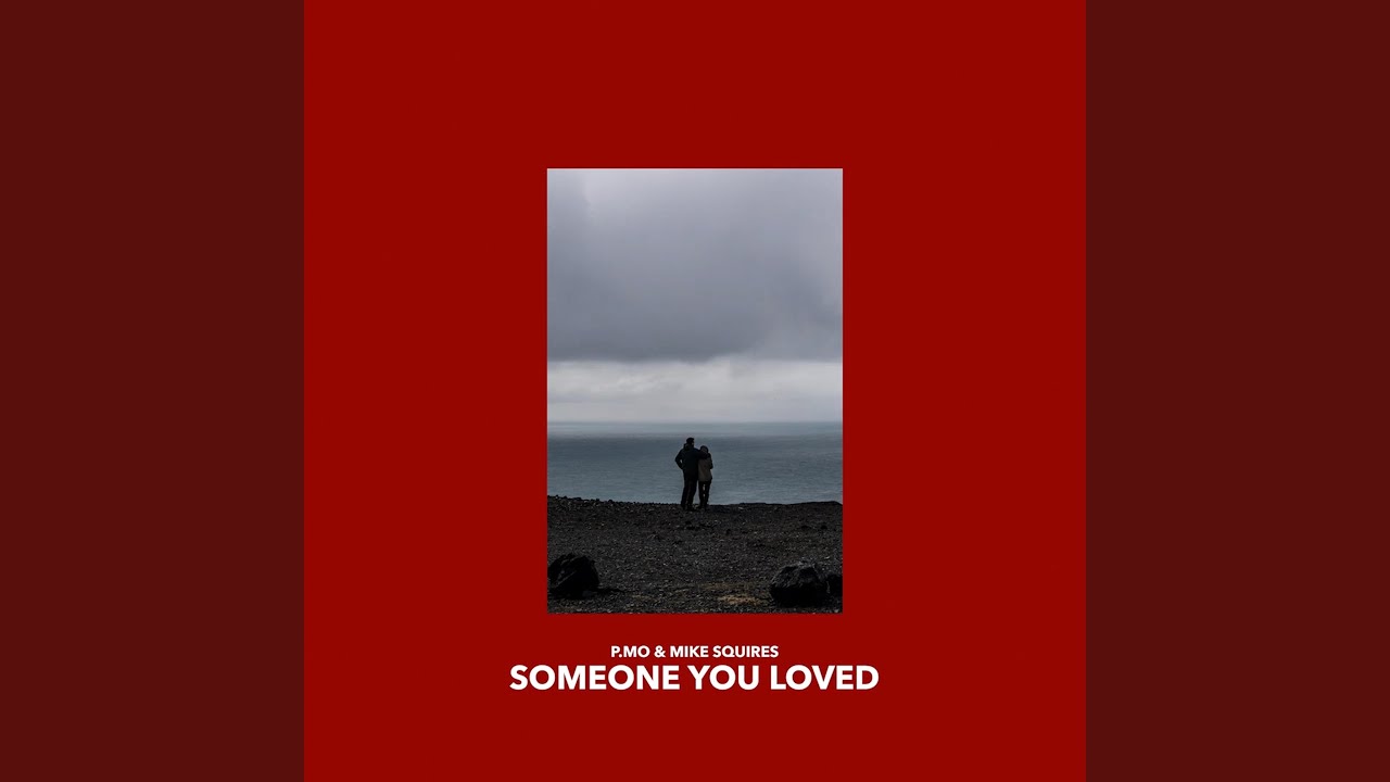 Someone You Loved