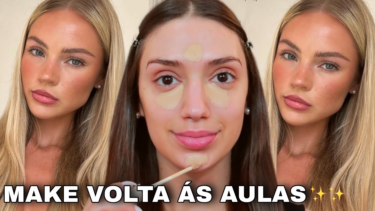 MAKE PRA ESCOLA E FACULDADE EM 2026 *MAQUIAGEM VOLTA ÀS AULAS 2026*