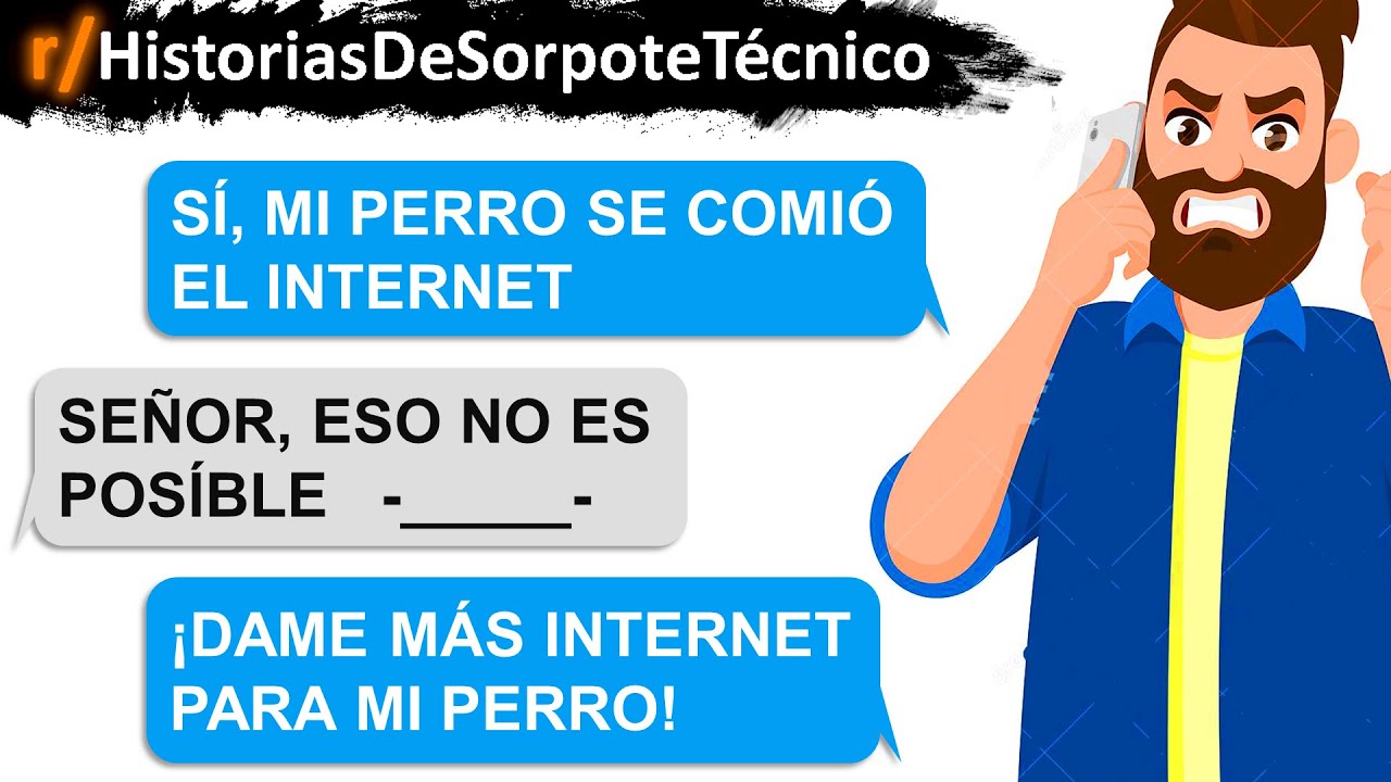 Manden un técnico el perro se comió mi internet | Historias De Soporte Técnico | Reddit