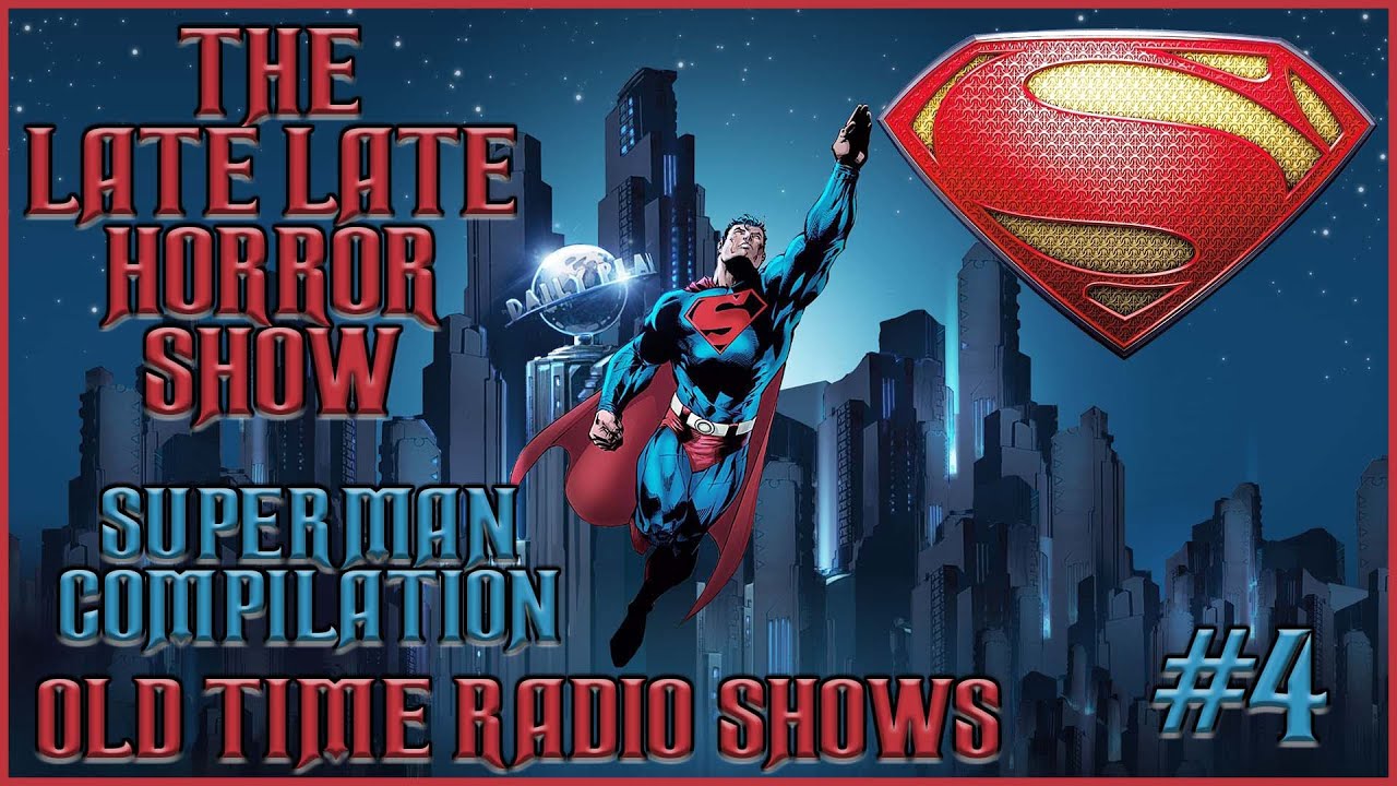Superman Mysteries Compilation  Old Time Radio Shows All Night Long #4