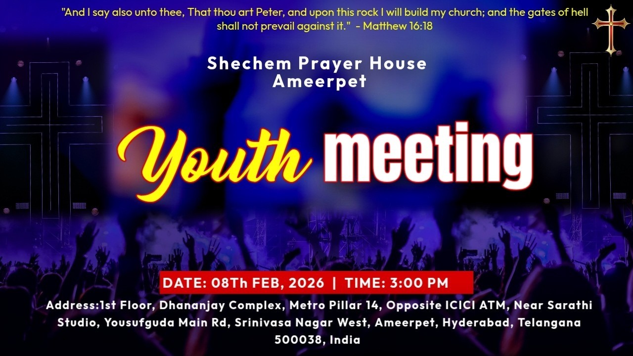 Live streaming of Shechem Prayer House Ameerpet