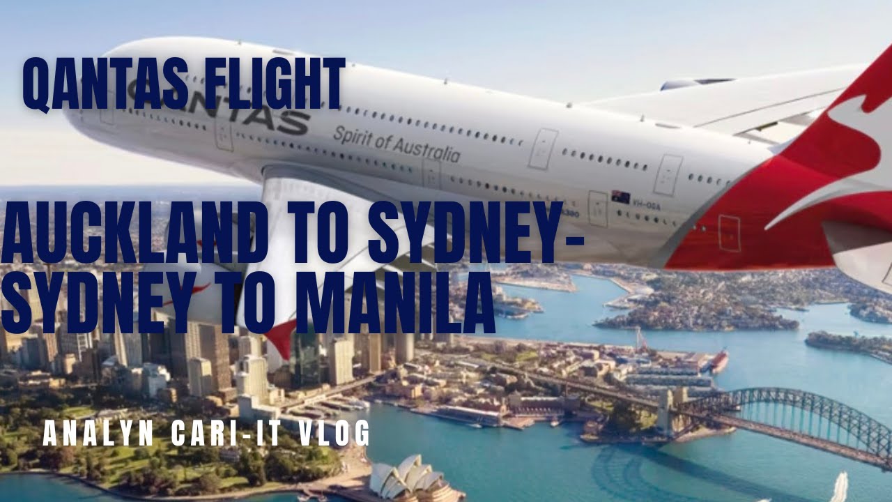 Qantas Flight Auckland to Sydney- Sydney to Manila | @analyncariit