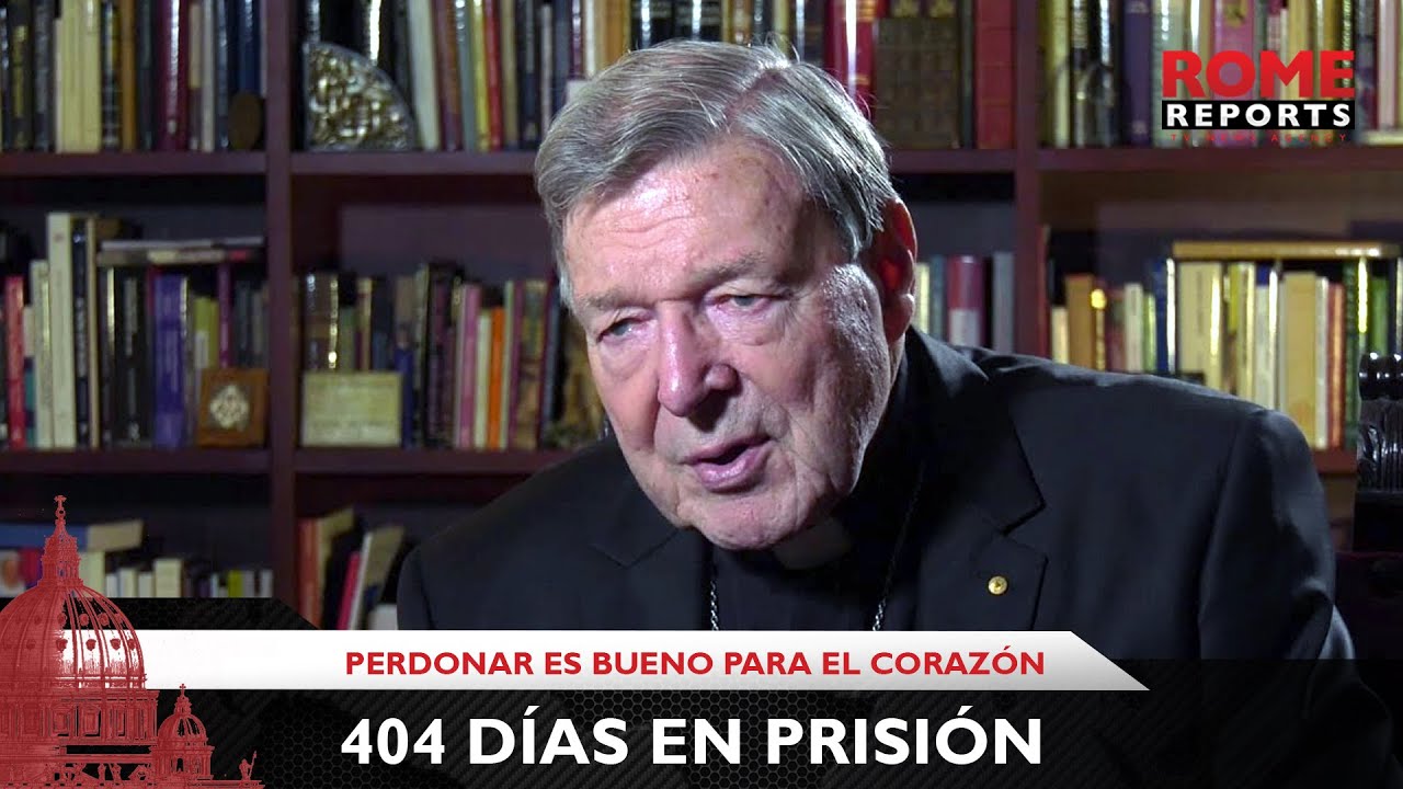 Cardenal Pell, tras 404 días en prisión: Perdonar es bueno para el corazón y la mente