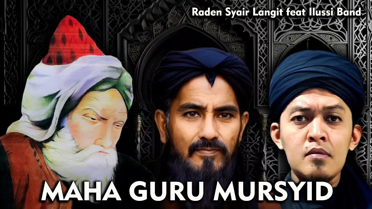 Raden Syair Langit feat Ilussi Band - Maha Guru Mursyid (Pop Version)