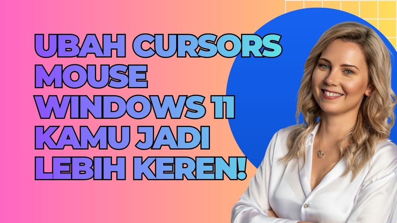 Ubah Cursors Mouse Windows 11 Kamu Jadi Lebih Keren!