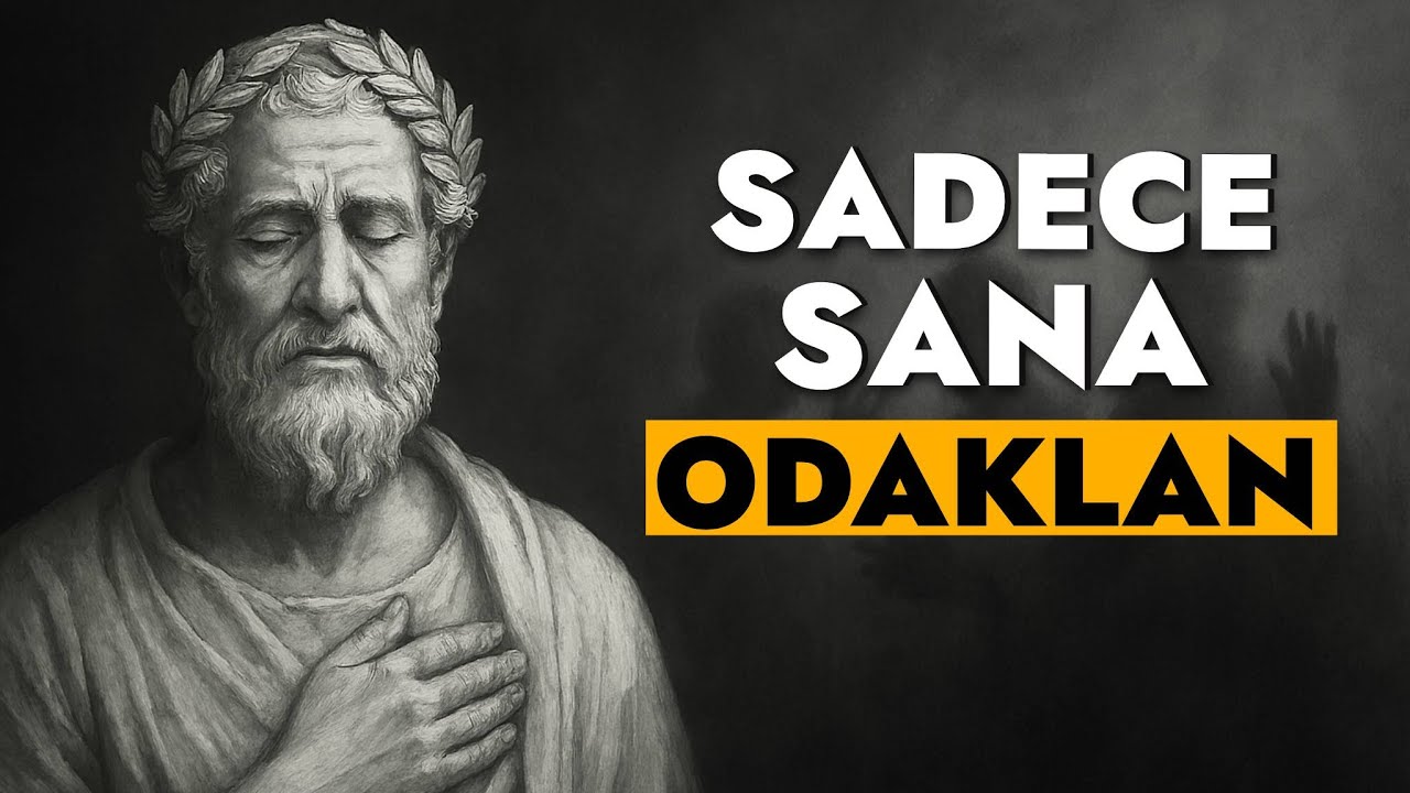 KENDİNİZE ODAKLANIN VE BAŞKALARINI MEMNUN ETMEYİ BIRAKIN | STOACILIK