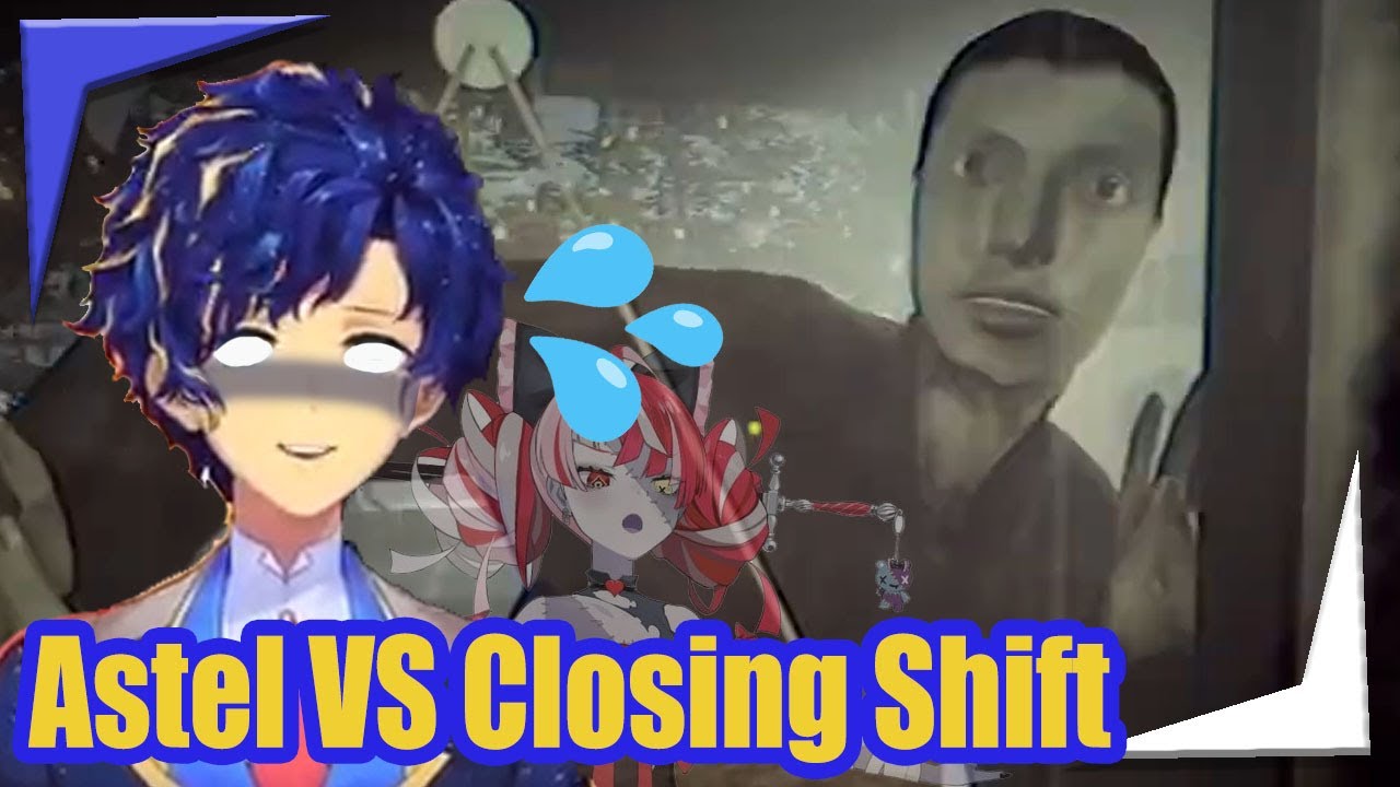 Astel freaks out against the Closing Shift ft. Ollie【Holostars EngSub】