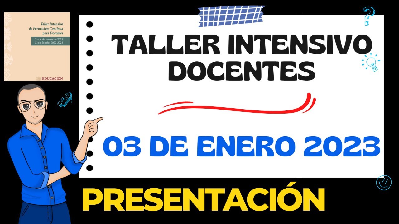 Presentación 3 de enero - Taller intensivo de formación continua 2023