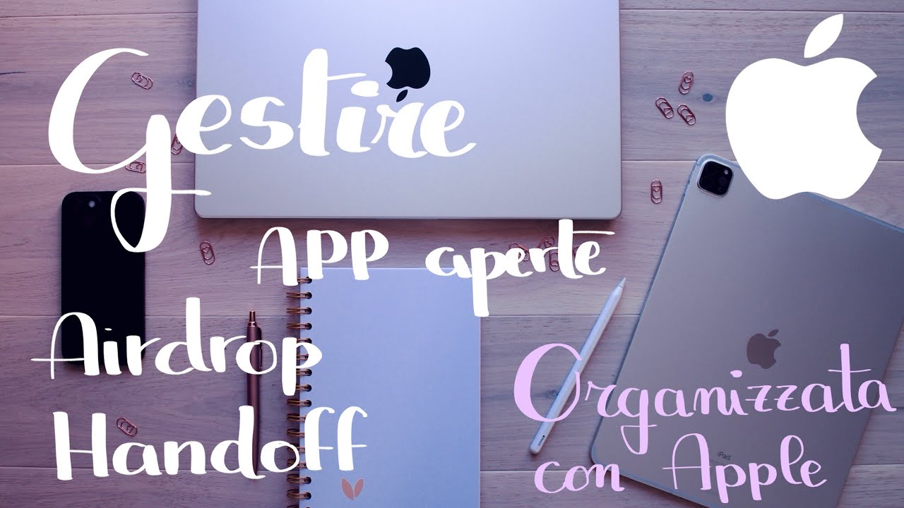 Gestire le Finestre, AirDrop e Handoff _ Come utilizzo Spazi di Lavoro Multipli su Macbook Pro