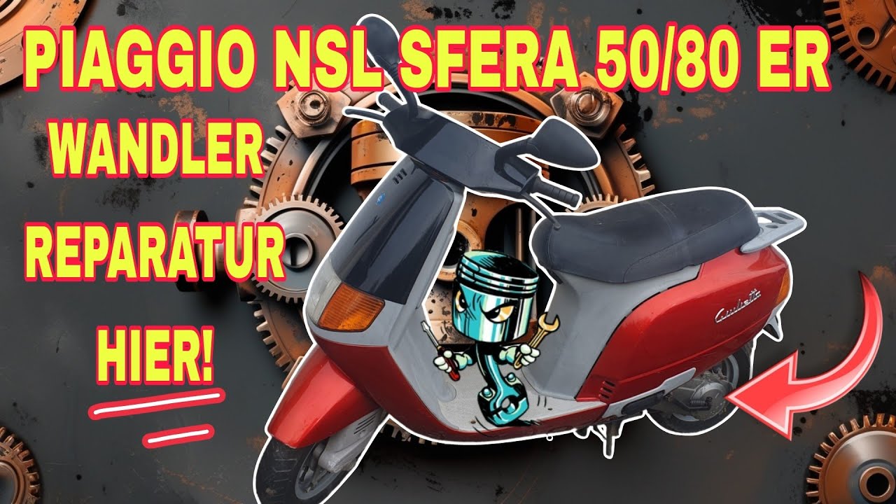 🔴 PIAGGIO SFERA NSL 50/80 REPARATUR FÜR AUSGESCHLAGENER WANDLER [ INFO VIDEO ] #piaggio