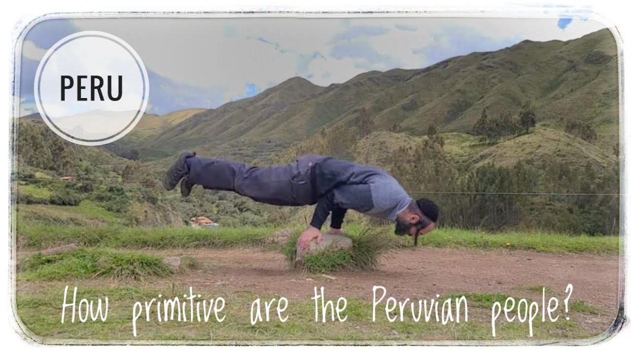Things u may not know about the Peruvian culture | Peru Day&nbsp;Two&nbsp;|&nbsp;Yiddish