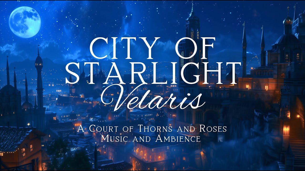 VELARIS | Original ACOTAR Music and Ambience | Inspired by the ACOTAR book series | NO MID-ROLL ADS