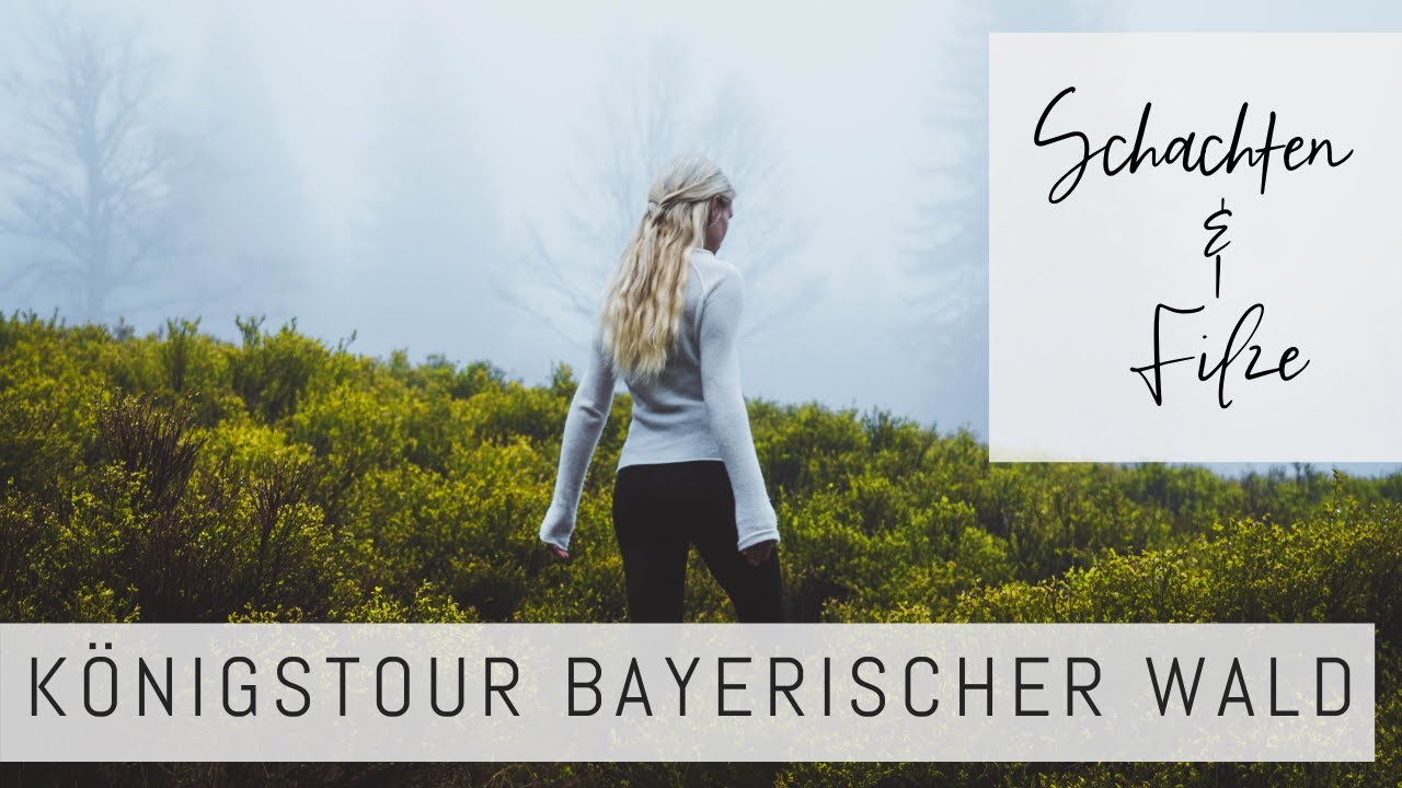 K&ouml;nigstour Schachtenwanderung und Filze Bayerischer Wald - ab Lindberg/ Buchenau