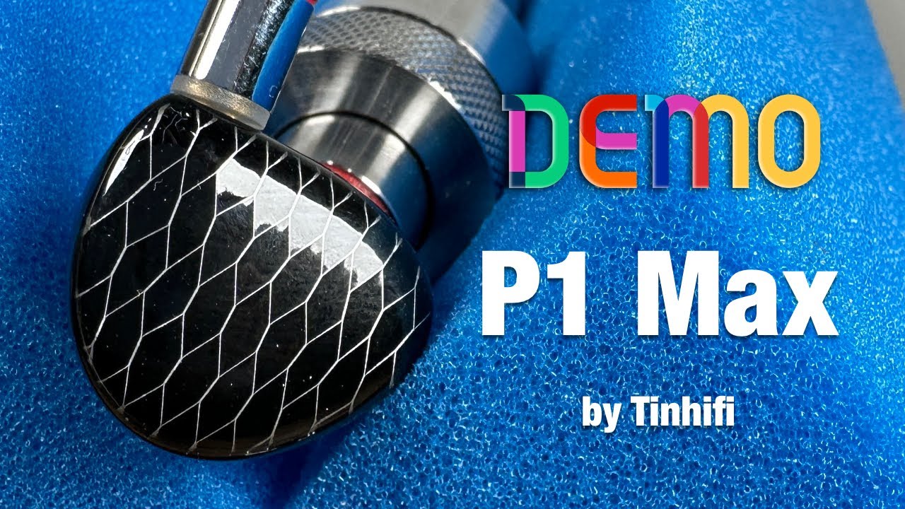 Tinhifi P1 Max | Sound Demo