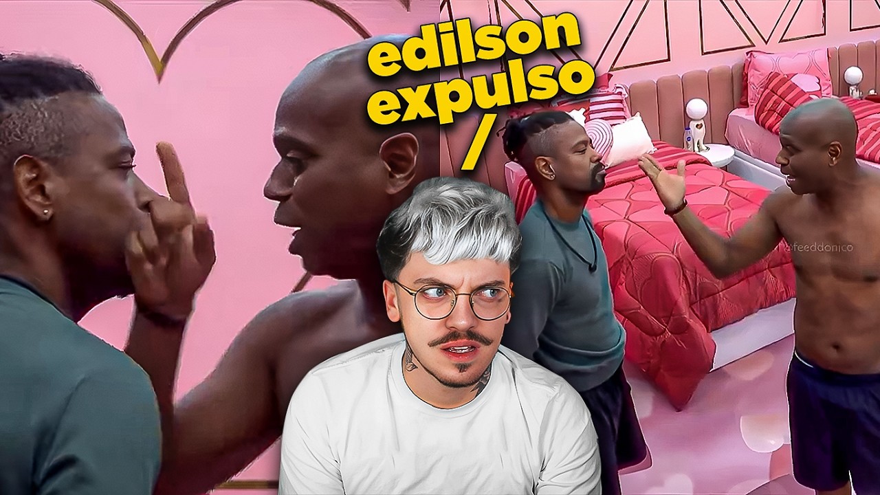 Edílson perde o CONTROLE e é EXPULSO do BBB 26