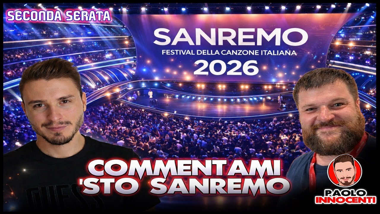 Commentami 'sto SANREMO 2026 - La seconda serata