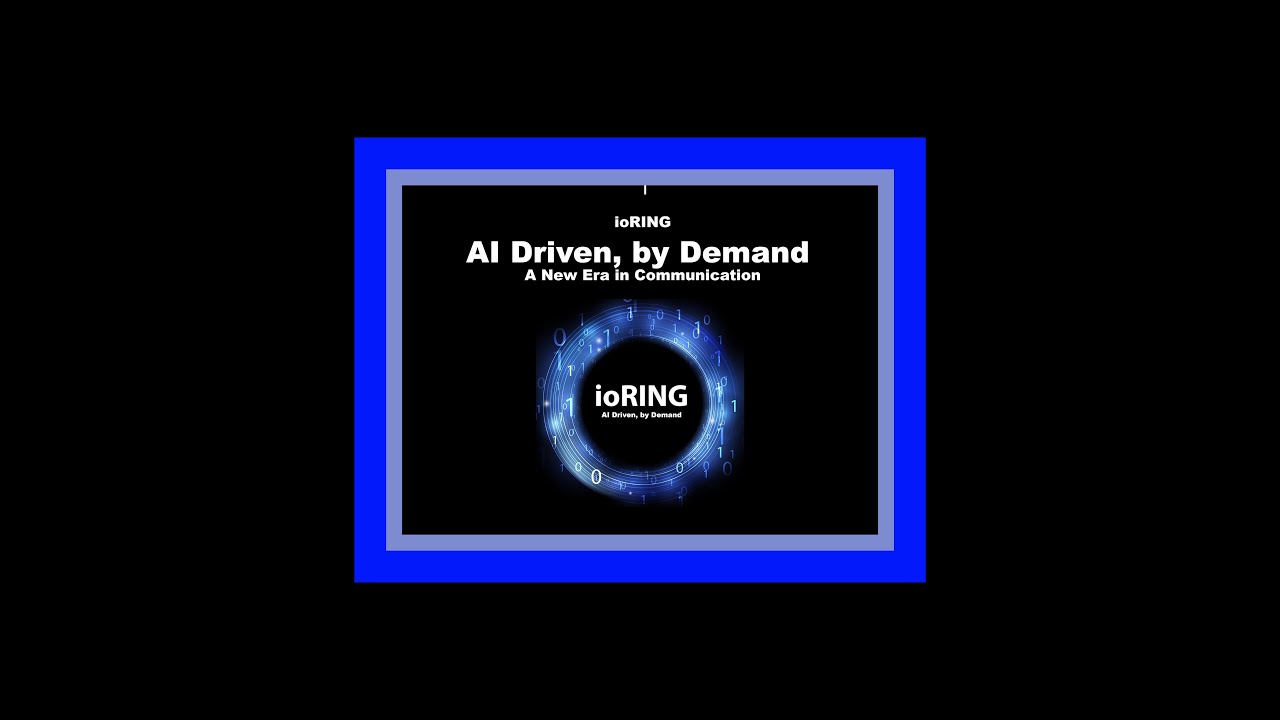 ioRING AI Driven by Demand   A New Era in Communication