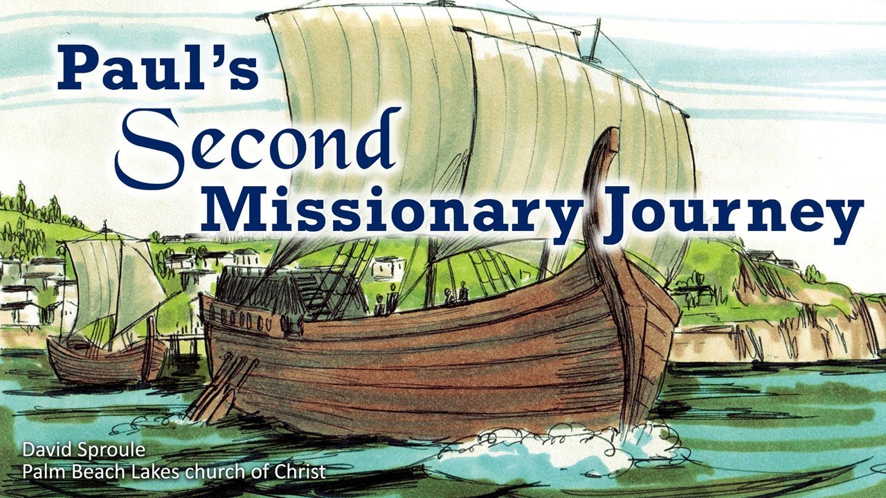 Paul's Second Missionary Journey (Part 2)