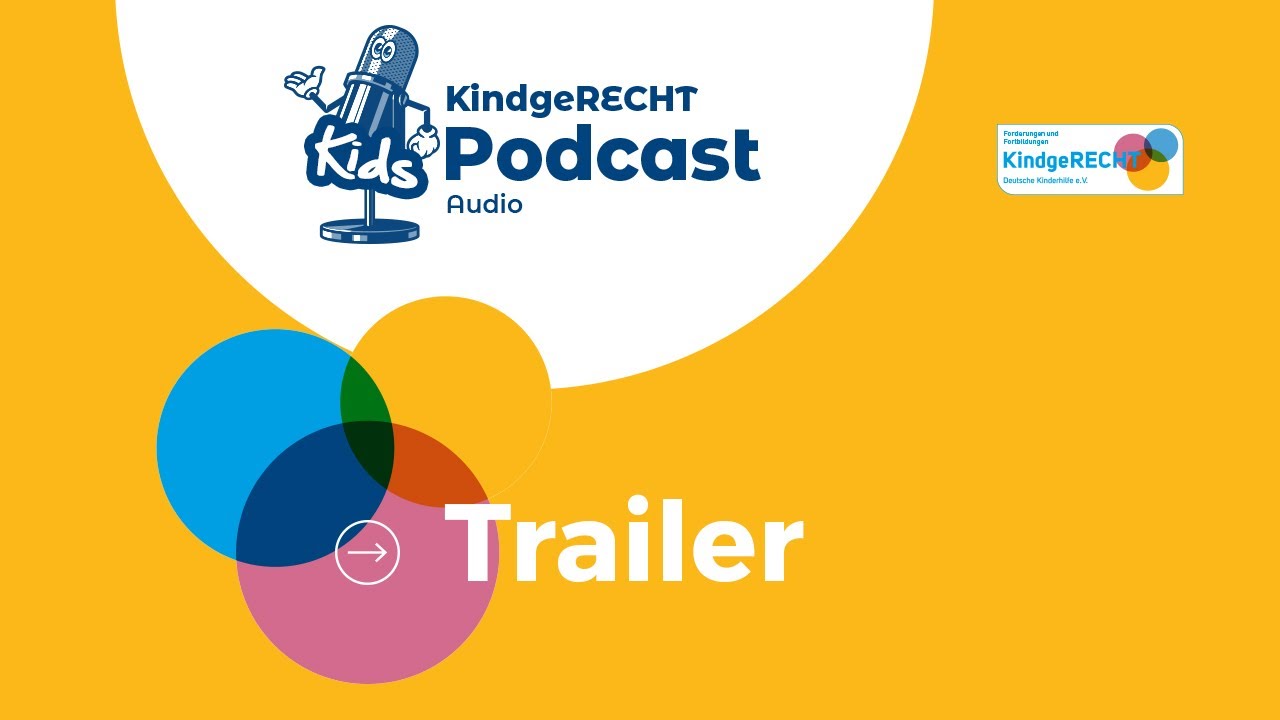 Podcast KindgeRECHT f&uuml;r kids Trailer