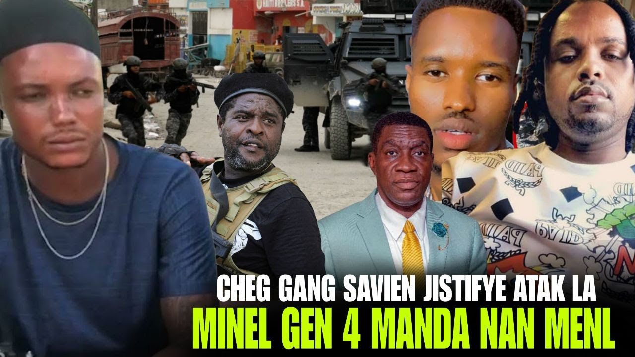 Chef Gang Savien bay rezon ki koz li atake Ponsonde, Gade sa neg yo fè Minel, Bandi atake Kenscof !