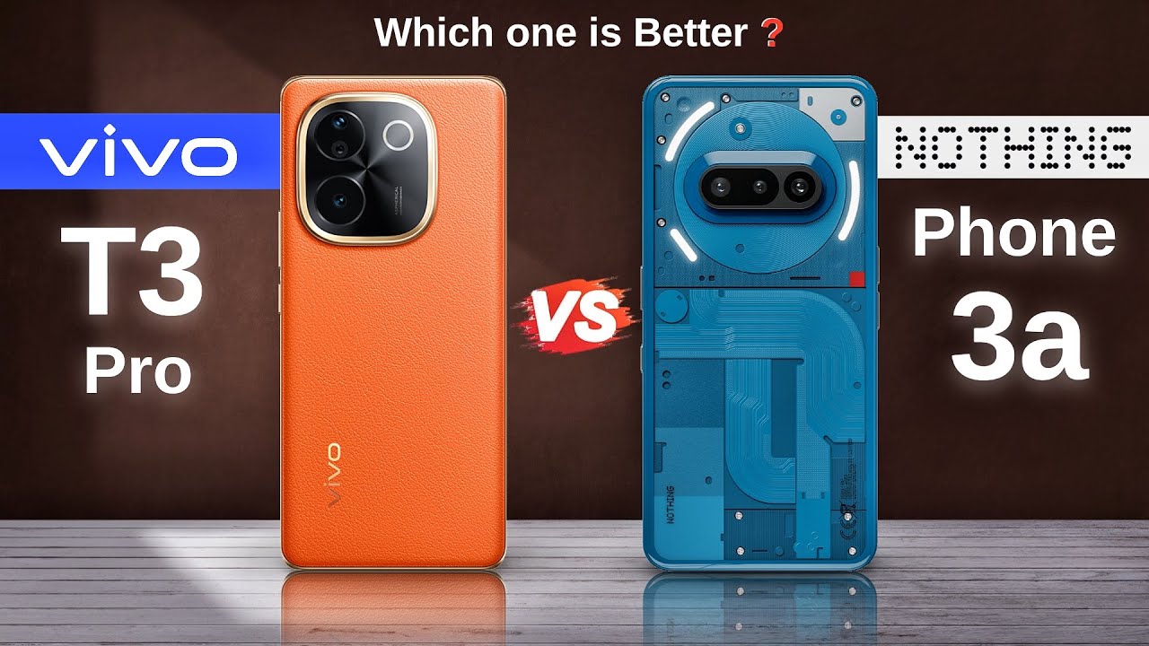 Vivo T3 Pro vs Nothing Phone 3a : Full Comparison ⚡ Which One Is Better ❓