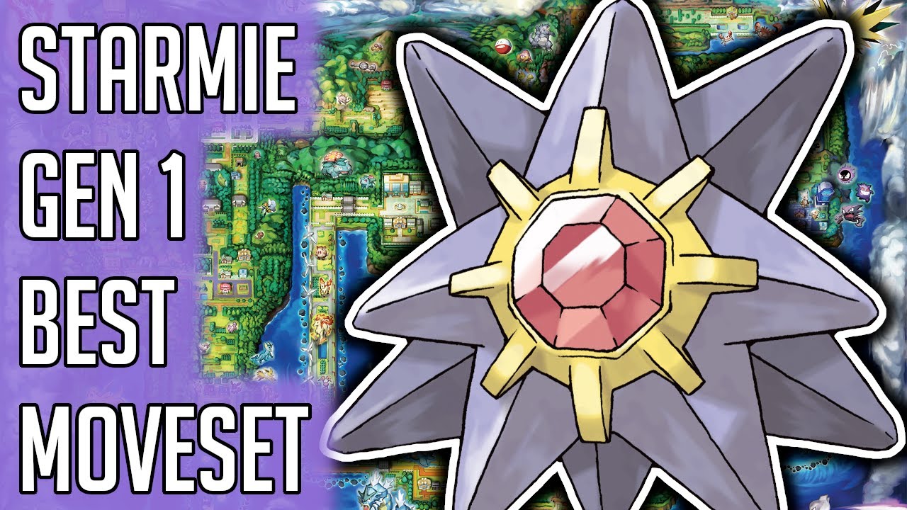 Starmie Gen 1 Best Moveset - Starmie Best Moveset Moves Pokemon Red Blue Yellow Version Guide