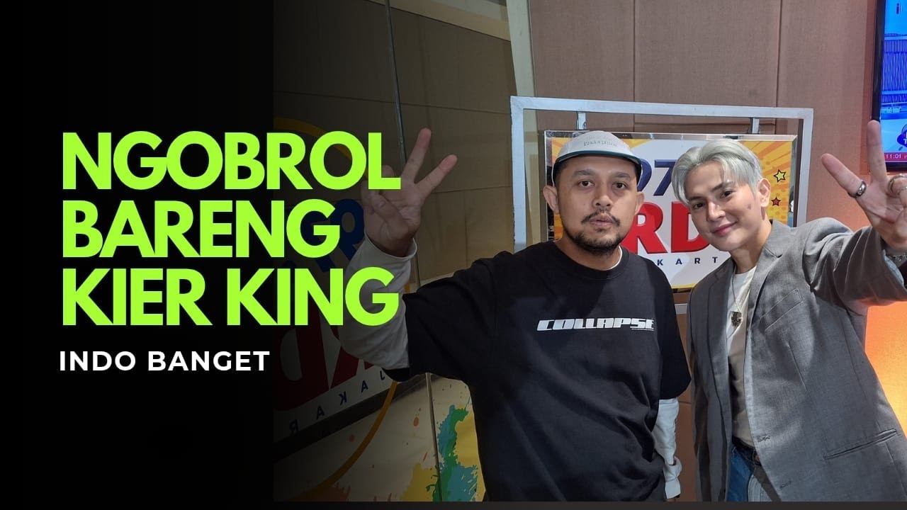 INDOBANGET NGOBROL BARENG KIER KING
