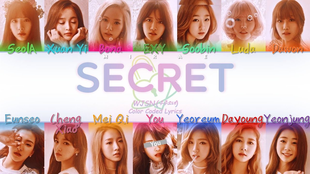 WJSN [Secret] {14 miembros ver.} [Color Coded Lyrics Han/Rom/Esp]