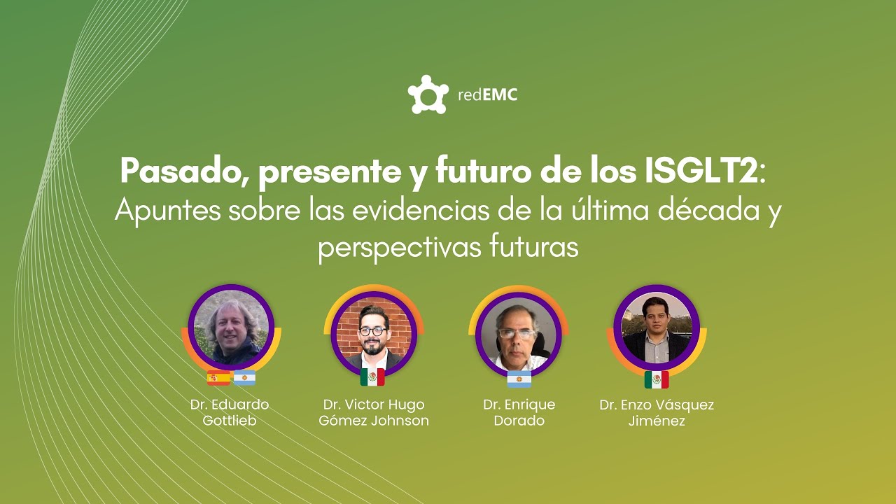 🟢 Conferencia: Pasado, presente y futuro de los ISGLT2