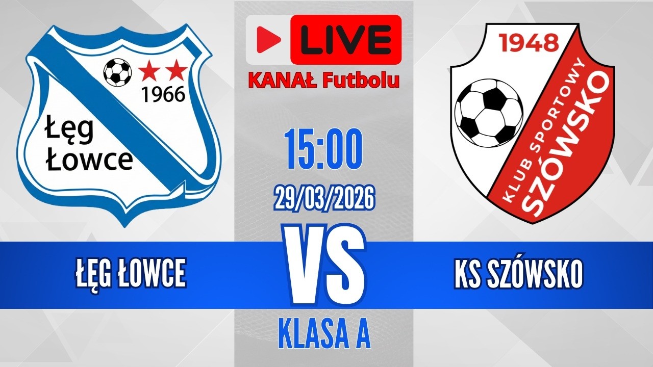 LIVE🔴 Łęg Łowce 🆚 Ks Sz&oacute;wsko | A-Klasa: Jarosław