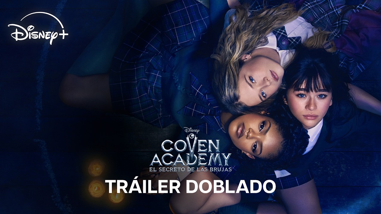 Coven Academy: El secreto de las brujas | Tr&aacute;iler Doblado | Disney+