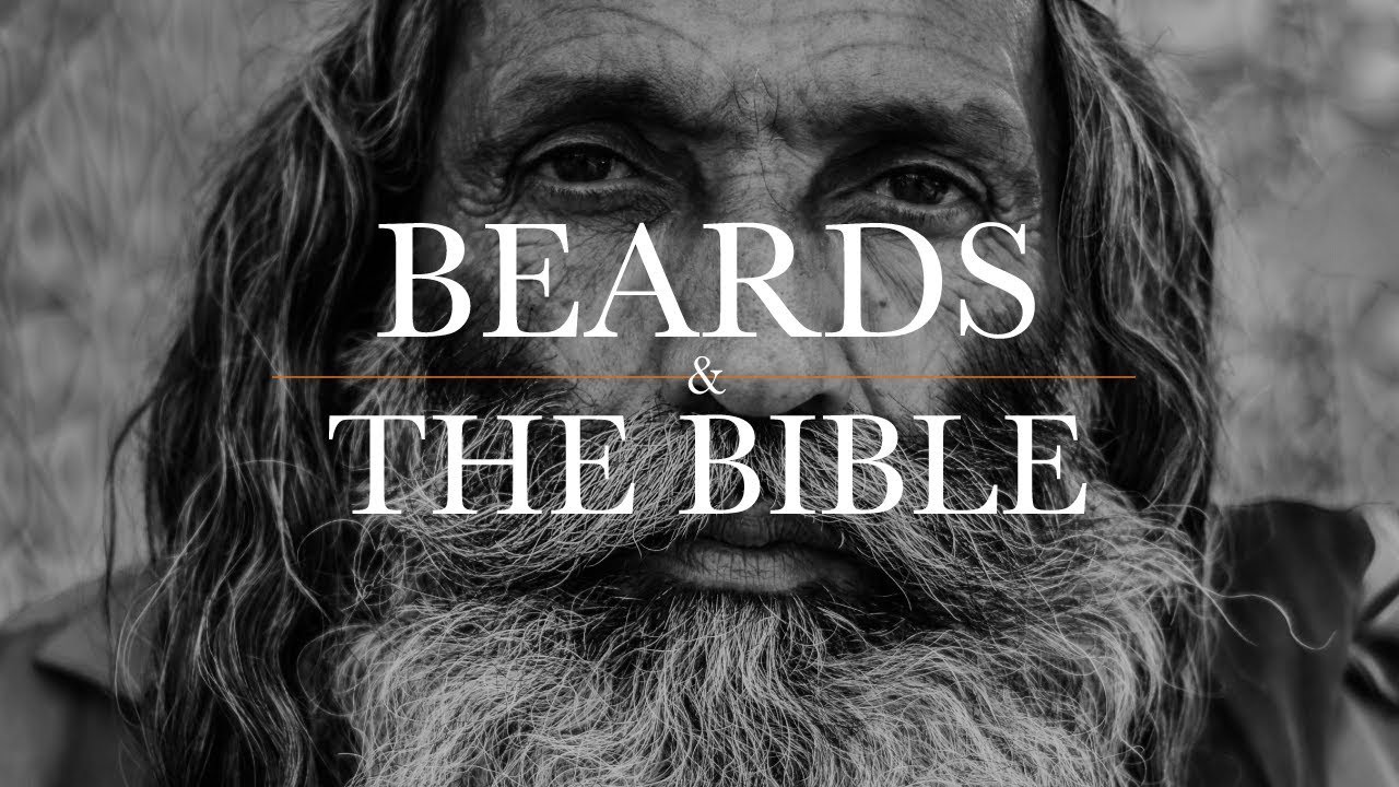 ╫ Beards & The Bible: Can Men Shave?