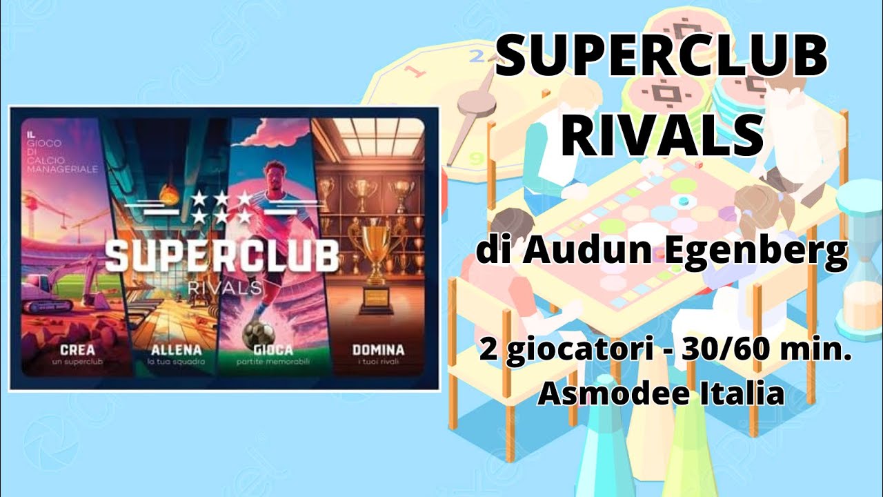 Superclub Rivals (gioco da tavolo) - Tutorial italiano