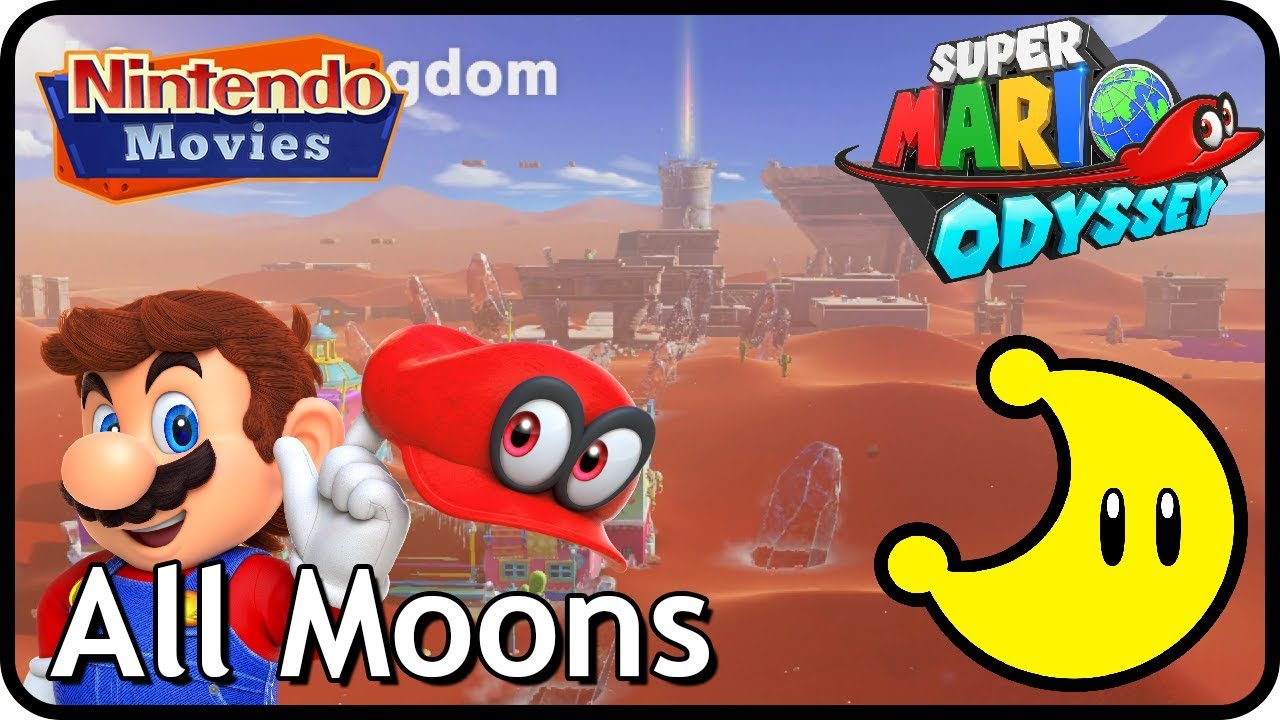 Super Mario Odyssey - Sand Kingdom - All Moons (in order with timestamps)