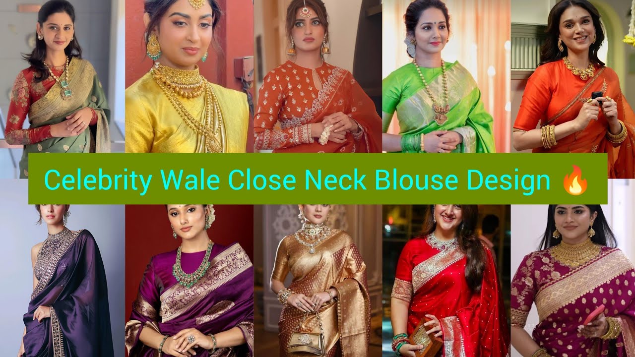 Celebrity Closed Neck Blouse Designs/ Trendy High Neck Blouse Designs/ Silk Saree Blouse Designs 🔥
