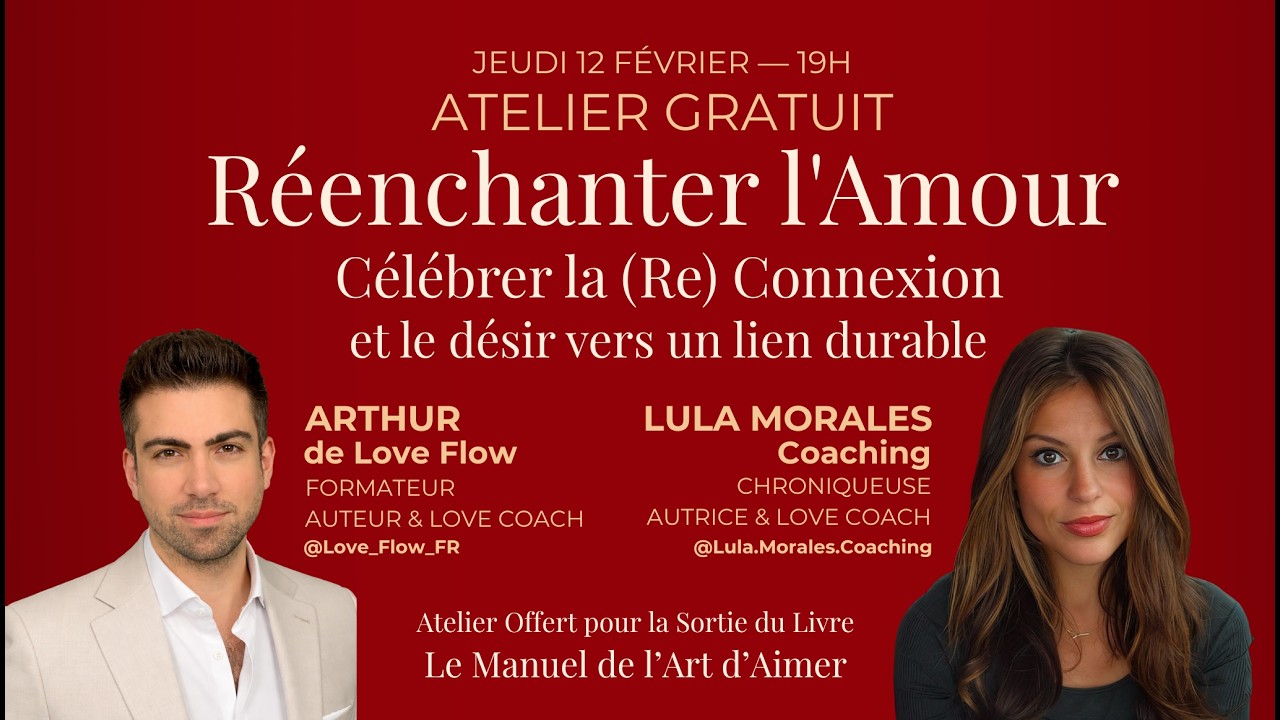Réenchanter l'Amour : Célébrer la (re) connexion et le désir vers un lien durable [Live]