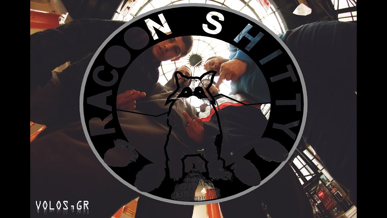 GC4: Racoon Shitty ( Volos )