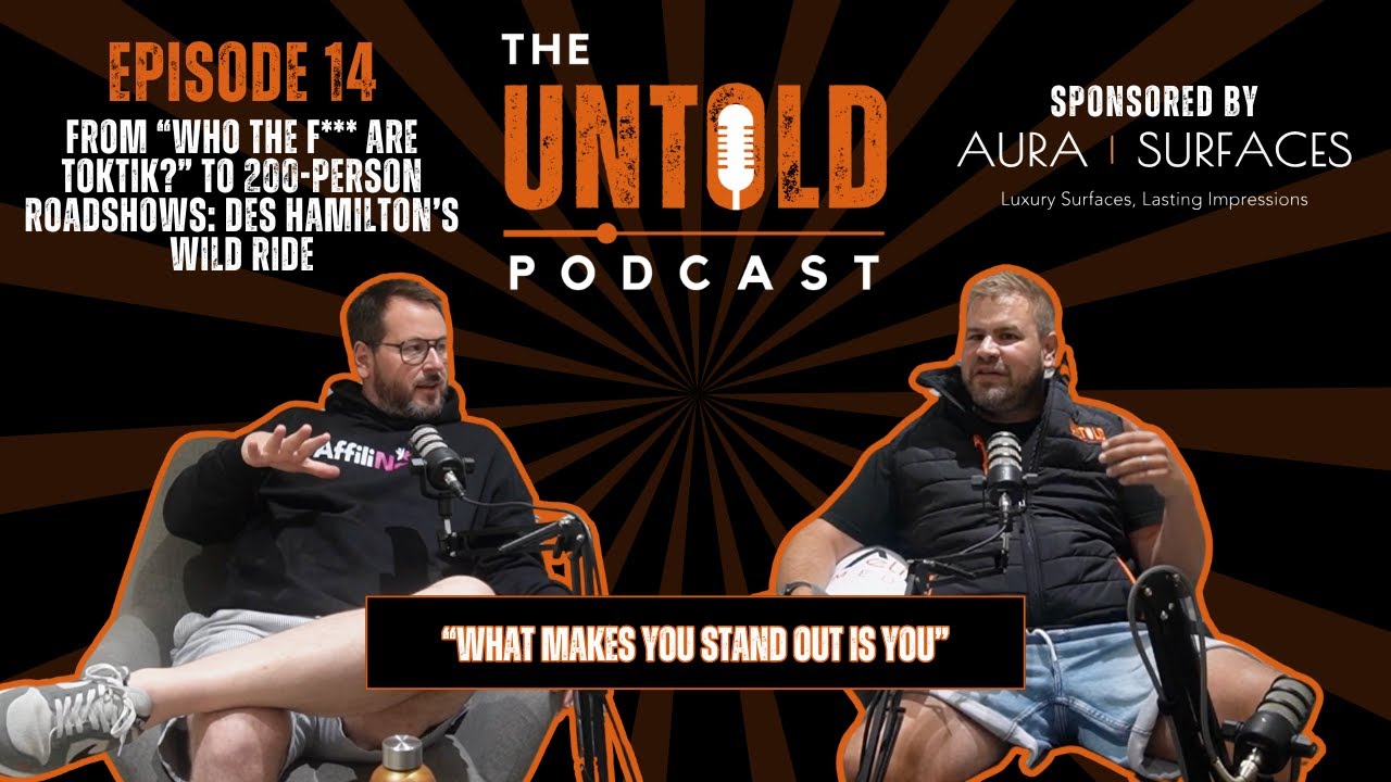 Episode 14 | From “Who the F*** Are TokTik?” to 200-Person Roadshows: Des Hamilton’s Wild Ride