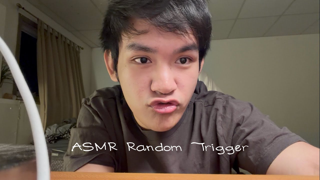 ASMR | Random Triggers