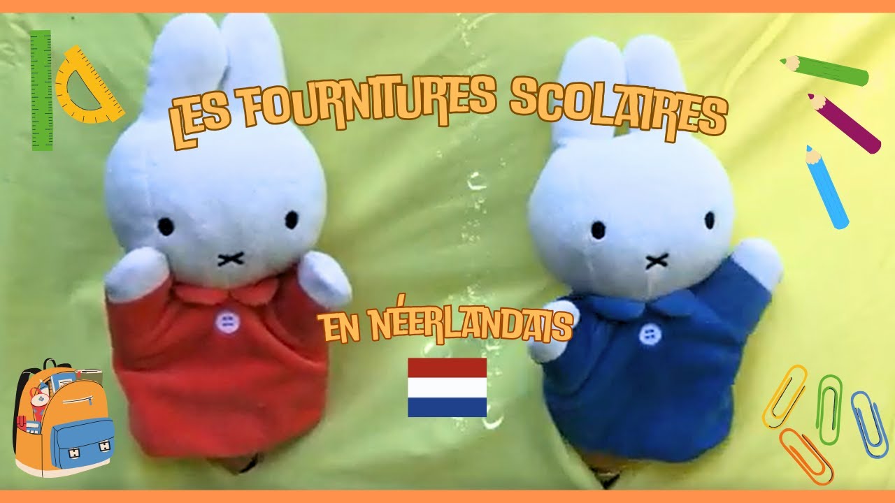 Les fournitures scolaires en néerlandais - pour les CP