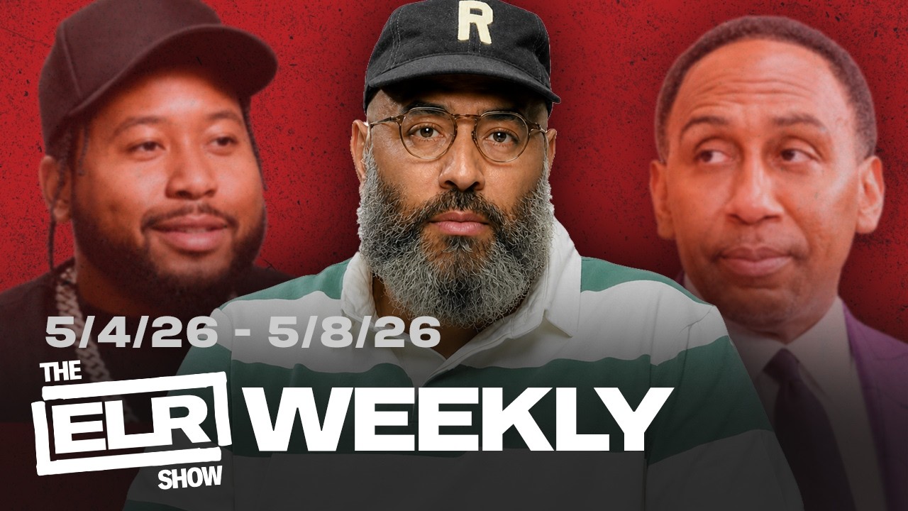 Ebro Responds To Stephen A + Akademiks&rsquo; Complex Ranking | ELR Weekly