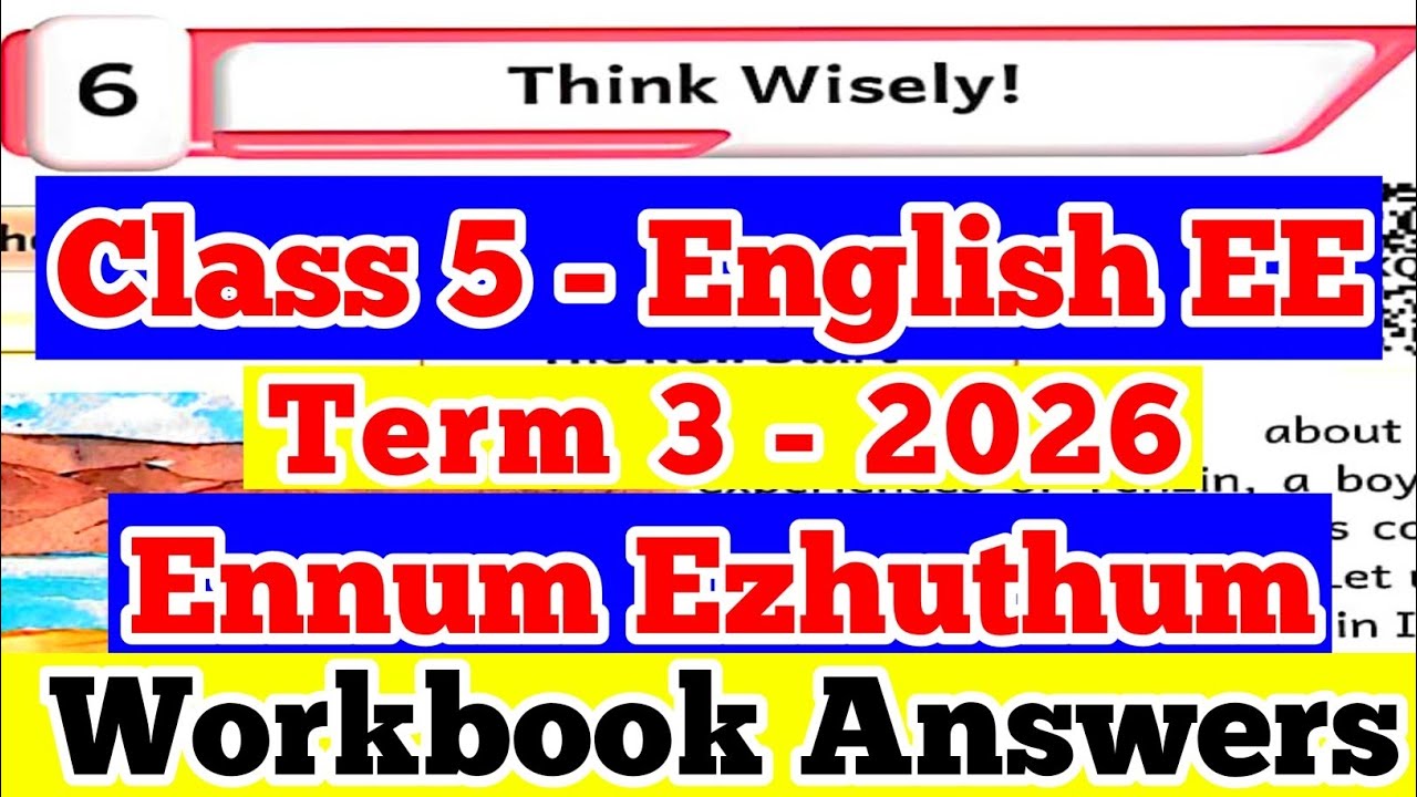 EE 5th standard English Term-3 workbook answers unit-6 Think Wisely Ennum Ezhuthum workbook answers
