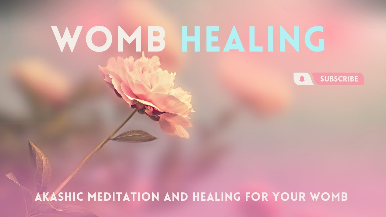 Womb Healing Meditation (Healing the Sacred Feminine) FULL VIDEO