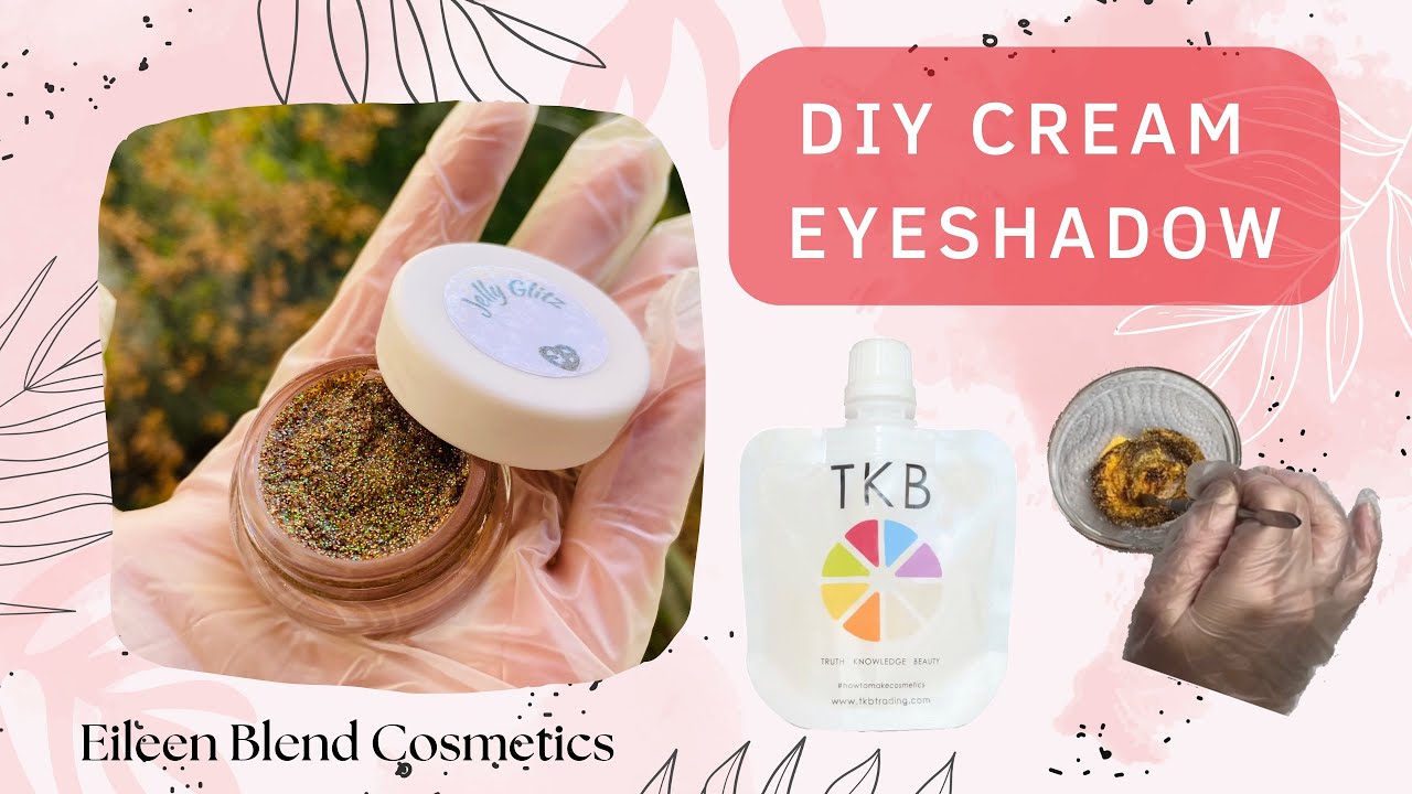 DIY Cream eyeshadow | Eileen Blend Cosmetics
