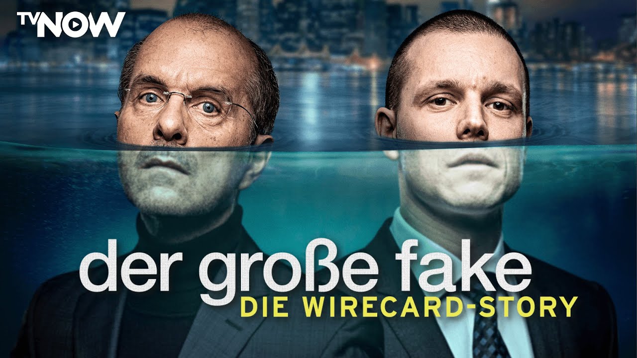 Der gro&szlig;e Fake - Die Wirecard-Story | Der Doku-Thriller ab 31.03. streamen auf TVNOW