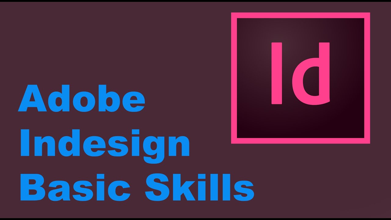 Adobe Indesign Basics