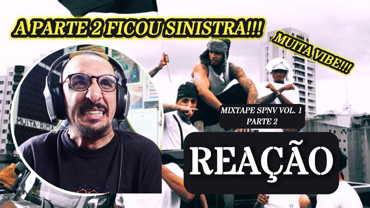 VEIGH, G.A. NIINK E G.HARD - MIXTAPE SPNV VOL. 1 [REA&Ccedil;&Atilde;O PARTE 2]