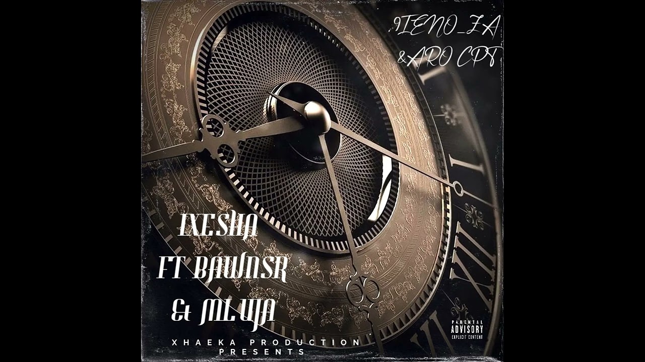 9ieno_ZA & ARO CPT - Ixesha (Feat. Bawnsr & Mluja)